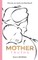 Mother Truths