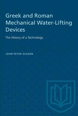 Greek and Roman Mechanical Water-Lifting Devices