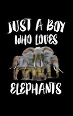 Just A Boy Who Loves Elephants