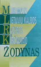 Mokomasis lietuvių kalbos rašybos ir kirčiavimo žodynas