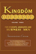 Kingdom Currency for Students, Graduates and Businessmen