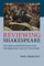 Reviewing Shakespeare