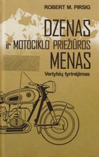 Dzenas ir motociklo priežiūros menas