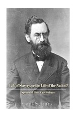 The Life of Slavery, Or The Life of the Nation?