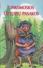 Linksmosios lietuvių pasakos