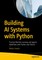 Building AI Systems with Python