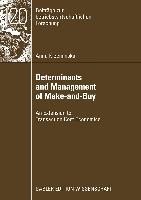 Determinants and Management of Make-and-Buy