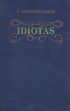 Idiotas (I ir II dalys)