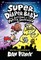 Super Diaper Baby 2: The Invasion of the Potty Snatchers: Color Edition (from the Creator of Dog Man)