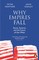 Rapley, J: Why Empires Fall