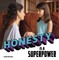 Honesty Is a Superpower