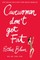 Cavewomen Don't Get Fat