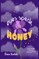 Eyes Speak Honey