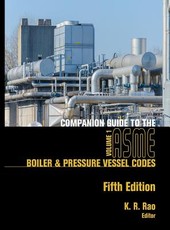 Companion Guide to the Asme Boiler & Pressure Vessel Codes, Fifth Edition, Volume 1