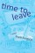 Time to Leave