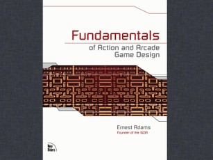 Fundamentals of Action and Arcade Game Design