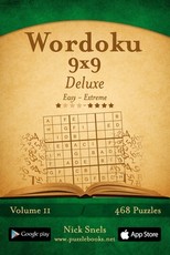 Wordoku 9x9 Deluxe - Easy to Extreme - Volume 11 - 468 Logic Puzzles