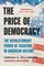 The Price of Democracy