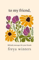 To My Friend,