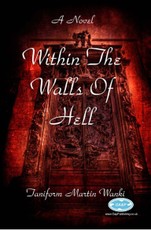 Within the Walls of Hell
