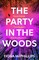 The Party in the Woods