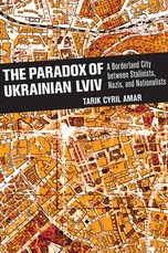 The Paradox of Ukrainian LVIV