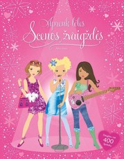 Aprenk lėles. Scenos žvaigždės. Daugiau nei 400 lipdukų!