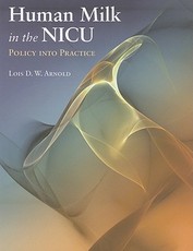 Human Milk in the Nicu: Policy Into Practice