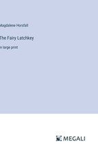 The Fairy Latchkey