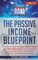 The Passive Income Blueprint