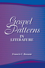 Gospel Patterns in Literature
