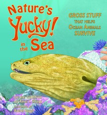 Nature's Yucky in the Sea