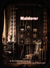 Maldoror & the Complete Works of the Comte de LautrÃ©amont