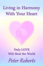 Living in Harmony With Your Heart