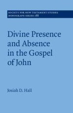 Divine Presence and Absence in the Gospel of John