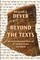 Beyond the Texts