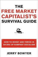 The Free Market Capitalist's Survival Guide