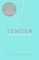 Ainsworth, E: Tender