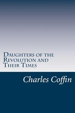 Daughters of the Revolution and Their Times
