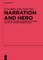 Narration and Hero
