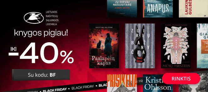 Leidyklos LIETUVOS RAŠYTOJŲ SĄJUNGA knygoms iki -40% extra nuolaidos!