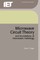 Microwave Circuit Theory and Foundations of Microwave