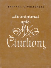 Atsiminimai apie M. K. Čiurlionį (1970)