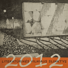 Literatūrinės Vilniaus slinktys 2012