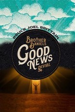 Brother Daniel's Good News Revival