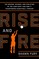 Rise and Fire