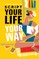 Script Your Life Your Way