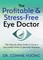 The Profitable & Stress-Free Eye Doctor
