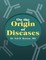 On the Origin of Diseases