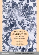 Science and Civilisation in China: Volume 6, Biology and Biological Technology, Part 6, Medicine